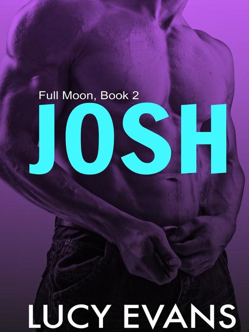 Title details for Josh by Lucy Evans - Available